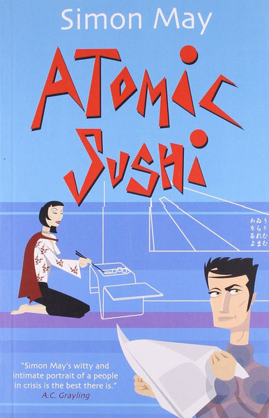 Atomic Sushi [Nov 01, 2007] May, Simon]