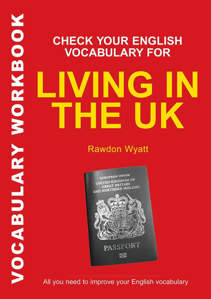 Check Your English Vocabulary for Living in the UK: All You Need To Pass Your