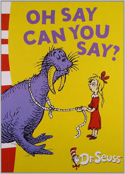 Oh Say Can You Say? [Paperback] DR. SEUSS]
