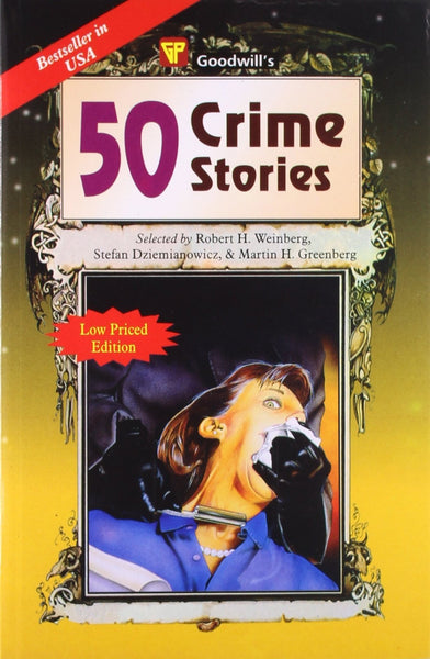 50 Crimes Stories [Dec 01, 2008] Weinberg, Robert H.; Dziemianowicz, Stefan R]