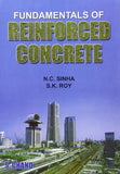 Fundamentals of Reinforced Concrete [Dec 01, 2007] Sinha, N.C.; Roy, S. K. an]