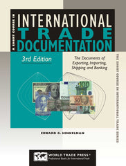 International Trade Documentation: The Documents of Exporting, Importing, Shi [[ISBN:8126912545]] [[Format:Paperback]] [[Condition:Brand New]] [[Author:Hinkelman, Edward G.]] [[Edition:3rd]] [[ISBN-10:8126912545]] [[binding:Paperback]] [[manufacturer:World Trade Press]] [[number_of_pages:192]] [[package_quantity:5]] [[publication_date:2009-12-01]] [[brand:World Trade Press]] [[ean:9788126912544]] for USD 22.45