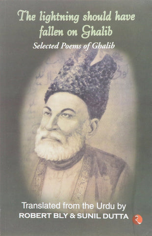 The Lightning Should Have Fallen on Ghalib [Jul 28, 2002] Thapar, G.D.; Bly,]