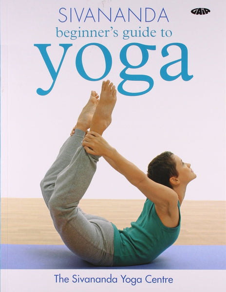 Sivananda Beginner`s Guide to Yoga [Paperback]