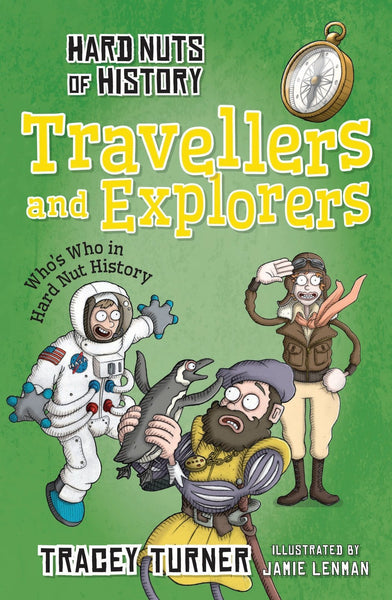 Hard Nuts of History: Travellers and Explorers [Mar 12, 2015] Turner, Tracey] [[ISBN:1472910958]] [[Format:Paperback]] [[Condition:Brand New]] [[Author:Turner, Tracey]] [[ISBN-10:1472910958]] [[binding:Paperback]] [[manufacturer:Bloomsbury Publishing PLC]] [[number_of_pages:64]] [[package_quantity:2]] [[publication_date:2015-03-12]] [[brand:Bloomsbury Publishing PLC]] [[ean:9781472910950]] for USD 13.74