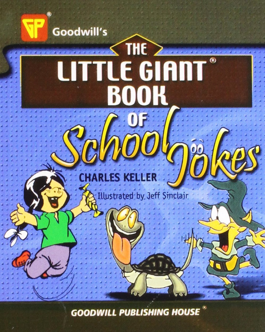 The Little Giant Book of Jokes [Dec 01, 2008] Keller, Charles] [[ISBN:8172452942]] [[Format:Paperback]] [[Condition:Brand New]] [[Author:Keller, Charles]] [[ISBN-10:8172452942]] [[binding:Paperback]] [[manufacturer:Goodwill Publishing House]] [[number_of_pages:352]] [[publication_date:2008-12-01]] [[brand:Goodwill Publishing House]] [[ean:9788172452940]] for USD 13.08