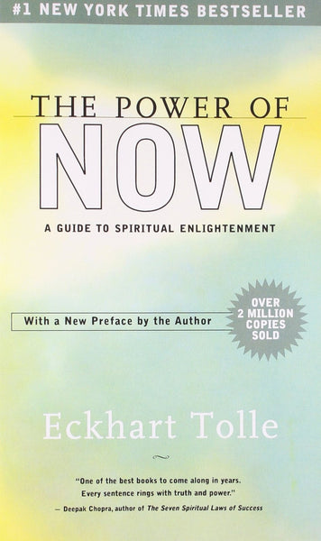 The Power of Now [Nov 30, 2006] Tolle, Eckhart]