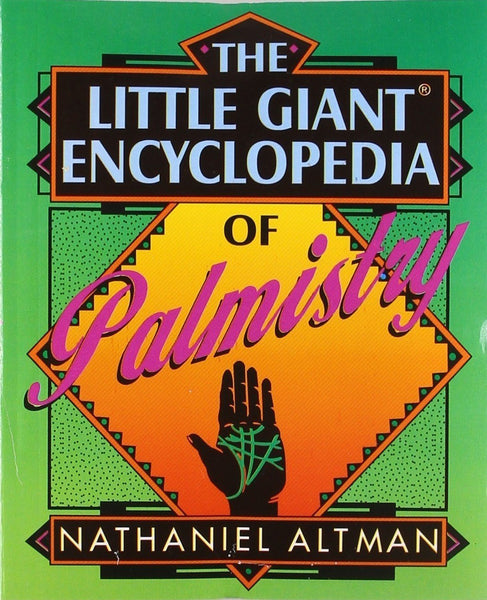 The Little Giant Encyclopaedia Palmistry [Dec 01, 2008] Altman, Nathaniel]