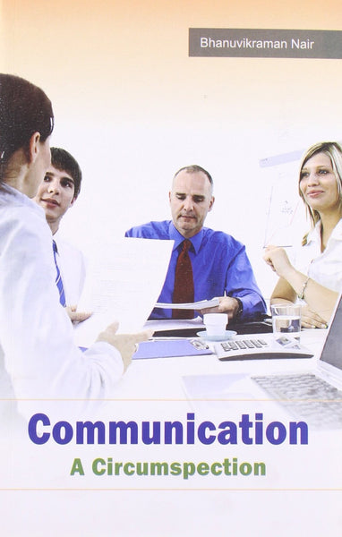 Communication [Paperback] [Jan 01, 2011] Bhanuvikraman Nair]