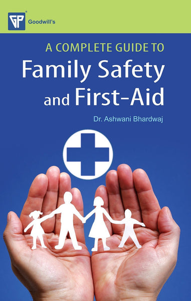 A Complete Guide to Family Safety and First Aid [Dec 01, 2008] Bhardwaj, Ashwani] [[ISBN:8172452985]] [[Format:Paperback]] [[Condition:Brand New]] [[Author:Bhardwaj, Ashwani]] [[ISBN-10:8172452985]] [[binding:Paperback]] [[manufacturer:Goodwill Publishing House]] [[number_of_pages:350]] [[publication_date:2008-12-01]] [[brand:Goodwill Publishing House]] [[ean:9788172452988]] for USD 20.16