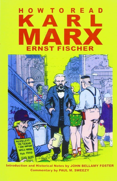 How to Read Karl Marx [Nov 30, 2008] Fischer, Ernst Peter]
