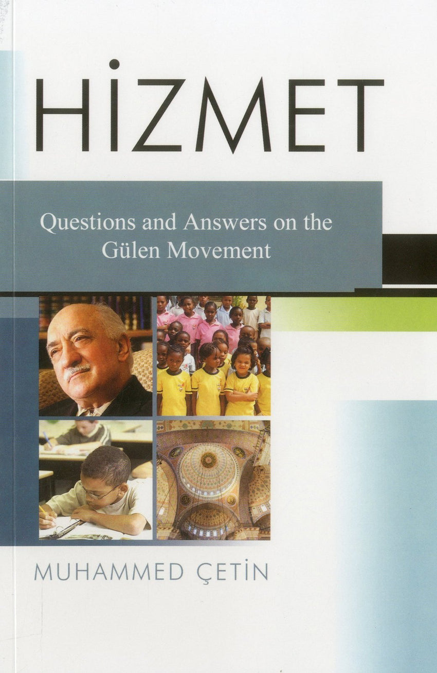 Hizmet: Questions and Answers on the Hizmet Movement [Paperback] [May 16, 201]