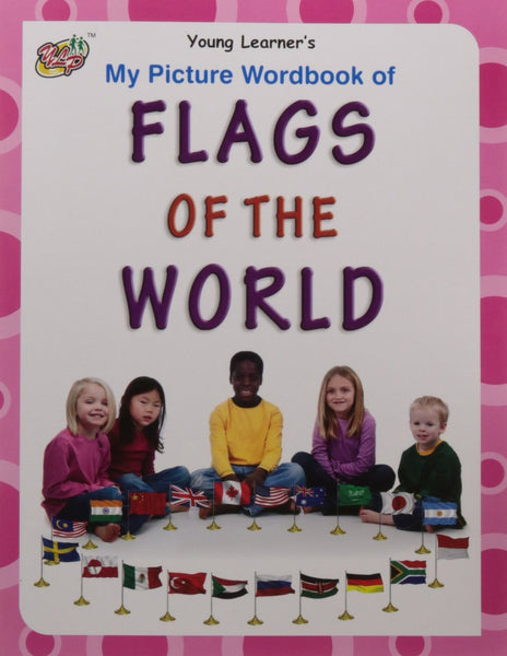 My Picture Wordbook of Flags of The World [Paperback]