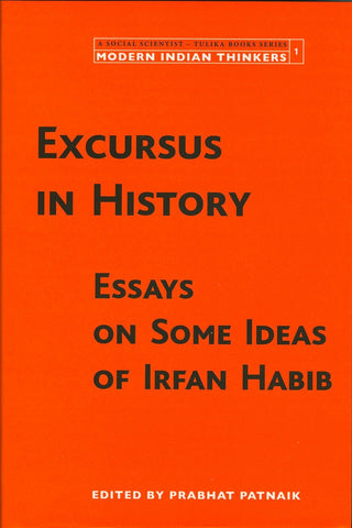 Excursus in History: Essays on Some Ideas of Irfan Habib [Paperback] [[ISBN:8189487728]] [[Format:Paperback]] [[Condition:Brand New]] [[ISBN-10:8189487728]] [[binding:Paperback]] [[manufacturer:Leftword Publications]] [[number_of_pages:396]] [[package_quantity:4]] [[publication_date:2011-06-20]] [[brand:Leftword Publications]] [[ean:9788189487720]] for USD 29.12