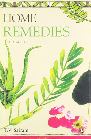 Home Remedies Vol. 2. [Oct 01, 2000] Sairam, T. V.]