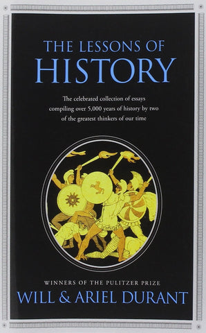 The Lessons of History [Paperback] [Feb 16, 2010] Durant, Will and Durant, Ariel]