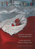 The Unspeakable Girl: The Myth and Mystery of Kore [Hardcover] [Apr 15, 2014]