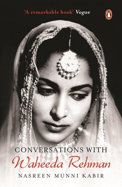 Conversations with Waheeda Rehman [Mar 02, 2015] Bandyopadhyay, Sangeeta]