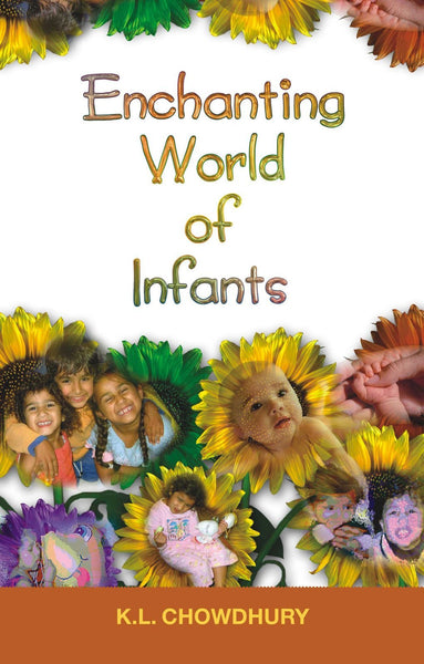 Enchanting World of Infants [Jan 07, 2001] Chowdry, K.] [[ISBN:8124801541]] [[Format:Paperback]] [[Condition:Brand New]] [[Author:K.L. Chowdhury]] [[ISBN-10:8124801541]] [[binding:Paperback]] [[manufacturer:Peacock Books (An Imprint of Atlantic Publishers &amp; Distributors (P) Ltd.)]] [[number_of_pages:240]] [[package_quantity:5]] [[publication_date:2007-05-01]] [[brand:Peacock Books (An Imprint of Atlantic Publishers &amp; Distributors (P) Ltd.)]] [[ean:9788124801543]] for USD 18.19