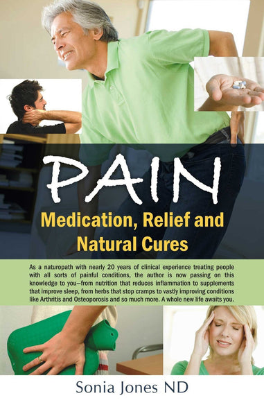 Pain Medication, Relief and Natural Cures [Jan 10, 2001] Jones, Sonia] [[Condition:Brand New]] [[Format:Paperback]] [[Author:Sonia Jones ND]] [[ISBN:8124802238]] [[ISBN-10:8124802238]] [[binding:Paperback]] [[manufacturer:Peacock Books (An Imprint of Atlantic Publishers &amp; Distributors (P) Ltd.)]] [[number_of_pages:144]] [[package_quantity:5]] [[publication_date:2010-04-15]] [[brand:Peacock Books (An Imprint of Atlantic Publishers &amp; Distributors (P) Ltd.)]] [[ean:9788124802236]] for USD 14.98