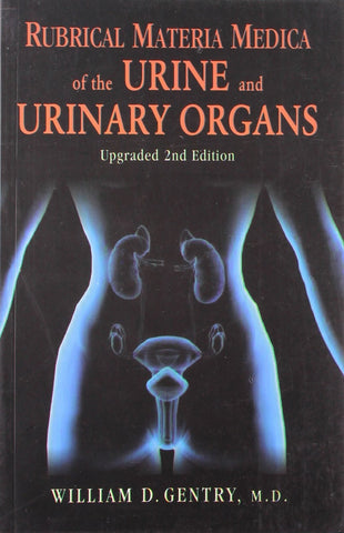 Rubrical Materia Medica of the Urine and Urinary Organs [Paperback] [Jun 30,]