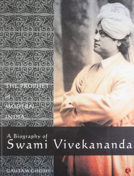 The Prophet of Modern India: A Biography of Swami Vivekananda [Jan 01, 2003] [[ISBN:8129101491]] [[Format:Paperback]] [[Condition:Brand New]] [[Author:Gautam Ghosh]] [[Edition:02]] [[ISBN-10:8129101491]] [[binding:Paperback]] [[manufacturer:Rupa$Co]] [[number_of_pages:146]] [[publication_date:2005-10-01]] [[release_date:2005-10-01]] [[brand:Rupa$Co]] [[ean:9788129101495]] for USD 25.84
