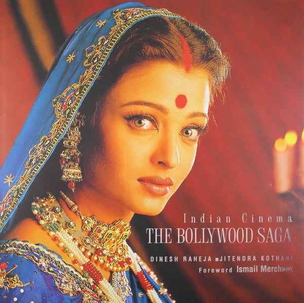 Indian Cinema: The Bollywood Saga [Oct 01, 2004] Raheja, Dinesh and Kothari]