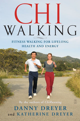 ChiWalking: Fitness Walking for Lifelong Health and Energy [Paperback] [Apr 0]