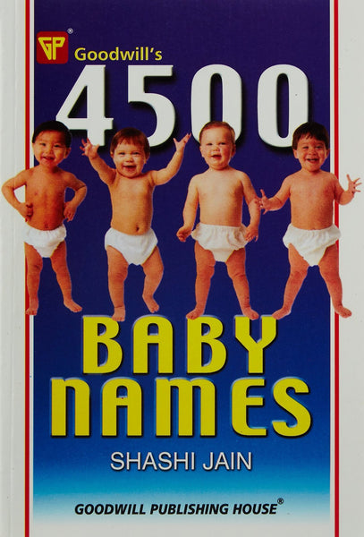 4500 Baby Names [Jan 30, 2009] Jain, Shashi]