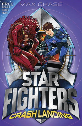 STAR FIGHTERS 4: Crash Landing [Paperback] [Nov 26, 2013] Chase, Max]