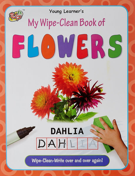 My Wipe-Clean Book Of Flowers [Jan 01, 2011]