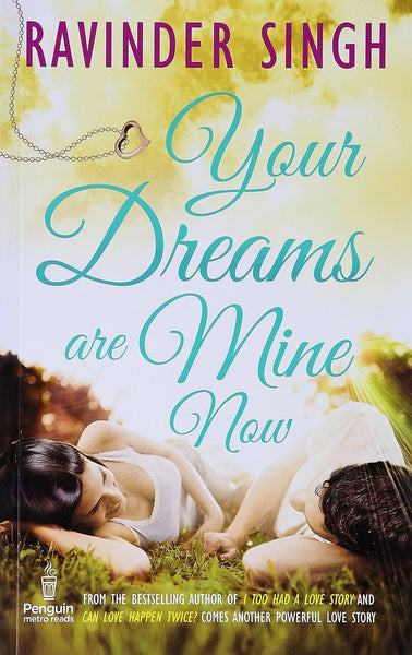 Your Dreams are Mine Now [Nov 01, 2014] Singh, Ravinder]