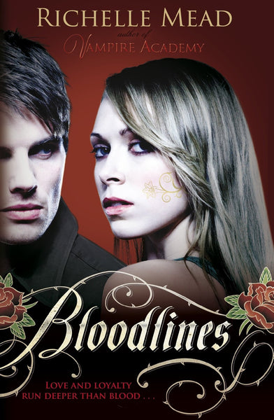Bloodlines 1 [Paperback] [Aug 01, 2011] Richelle Mead]