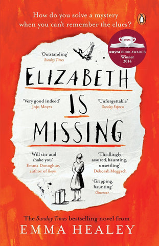 Elizabeth is Missing [Paperback] [Jan 01, 2015] Healey, Emma]
