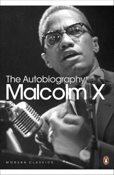 The Autobiography of Malcolm X (Penguin Modern Classics) [Paperback]