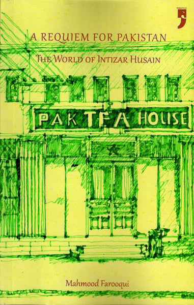 A Requiem For Pakistan THE WORLD OF INTIZAR HUSAIN [Paperback] [Jan 01, 2016] [[Condition:New]] [[ISBN:9382579427]] [[binding:Paperback]] [[format:Paperback]] [[publication_date:2016-01-01]] [[ean:9789382579427]] [[ISBN-10:9382579427]] for USD 28.04