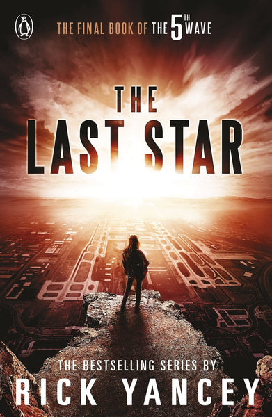 The 5th Wave: The Last Star (Book 3) [Paperback] [May 24, 2016] Yancey, Rick]
