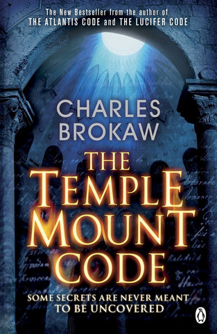 The Temple Mount Code [Paperback] [Jul 07, 2011] Charles Brokaw]