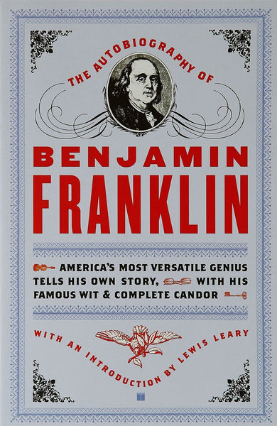 The Autobiography of Benjamin Franklin [Paperback] [Jan 06, 2004] Franklin, B]