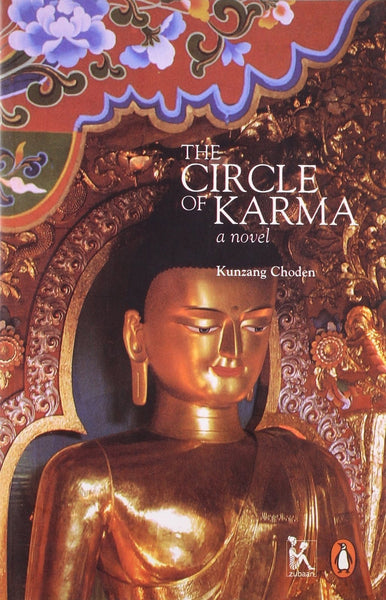 The Circle of Karma [Dec 28, 2005] Choden, Kunzang]