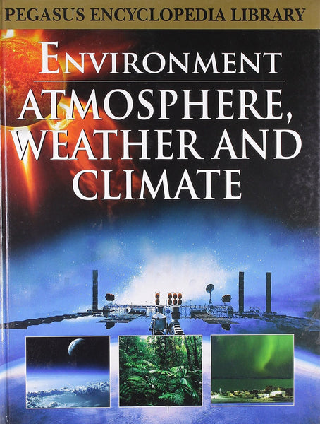 Atmosphere Weather Climate [Hardcover] [Mar 01, 2011] Pegasus]