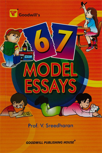67 Model Essays [Mar 30, 2009] Sreedharan, V.]