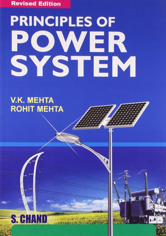 Principles of Power System [Paperback] [Mar 01, 2005] Mehta, V. K. and Mehta,]