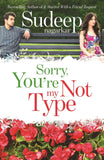 Sorry, You're Not My Type [Feb 14, 2014] Nagarkar, Sudeep]