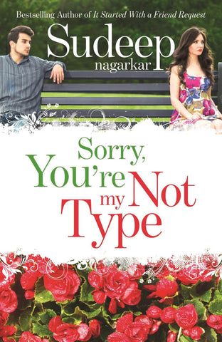 Sorry, You're Not My Type [Feb 14, 2014] Nagarkar, Sudeep]