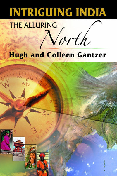 Intriguing India: The Alluring North [Paperback] [Jan 01, 2012] Gantzer, Hugh] [[ISBN:8192091279]] [[Format:Paperback]] [[Condition:Brand New]] [[Author:Gantzer, Hugh]] [[ISBN-10:8192091279]] [[binding:Paperback]] [[manufacturer:Niyogi Books]] [[number_of_pages:172]] [[publication_date:2012-01-01]] [[brand:Niyogi Books]] [[ean:9788192091273]] for USD 26.63