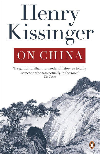 On China [Paperback] [Apr 26, 2012] Kissinger, Henry A]