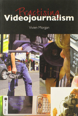 Practising Videojournalism [Oct 30, 2007] Morgan, Vivien]