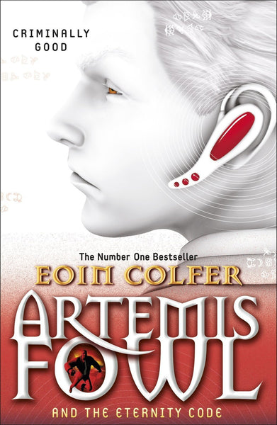 Artemis Fowl and the Eternity Code [Apr 01, 2011] Colfer, Eoin]