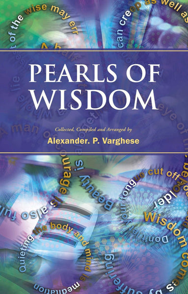 Pearls of Wisdom [Dec 01, 2010] Varghese, Alexander. P.] [[ISBN:8124802130]] [[Format:Paperback]] [[Condition:Brand New]] [[Author:Alexander. P. Varghese]] [[ISBN-10:8124802130]] [[binding:Paperback]] [[manufacturer:Peacock Books (An Imprint of Atlantic Publishers &amp; Distributors (P) Ltd.)]] [[number_of_pages:264]] [[package_quantity:5]] [[publication_date:2009-11-15]] [[brand:Peacock Books (An Imprint of Atlantic Publishers &amp; Distributors (P) Ltd.)]] [[ean:9788124802137]] for USD 20.39